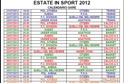 Calendario dei tornei di "Estate in Sport 2012".