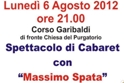Spettacolo di cabaret con Massimo Spata, lunedi 6 agosto.