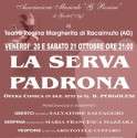 Il 20 e 21 ottobre l'Associazione Musicale "G. Rossini" di Grotte (Agrigento) presenta, al Teatro Regina Margherita di Racalmuto, "La Serva Padrona" di G. B. Pergolesi