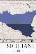 "I Siciliani", di Gaetano Savatteri