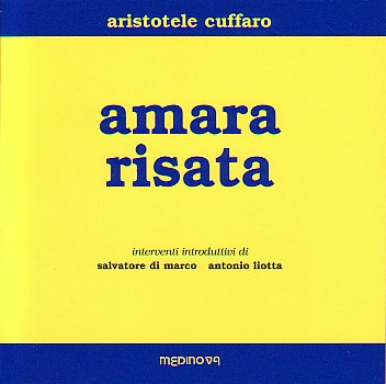 "Amara risata" di Aristotele Cuffaro